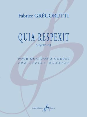 Fabrice GRÉGORUTTI - QUIA RESPEXIT