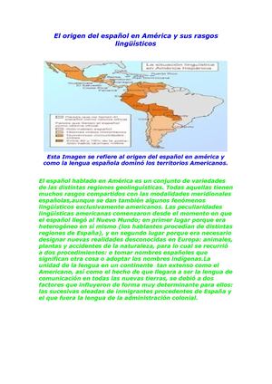 El origen del español en América y sus rasgos lingüísticos.