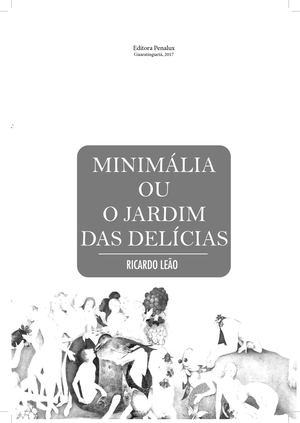 Minimália ou O Jardim das Delícias - Ricardo Leão
