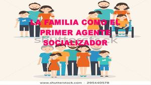 La Familia Como El Primer Agente Socializador Ceci