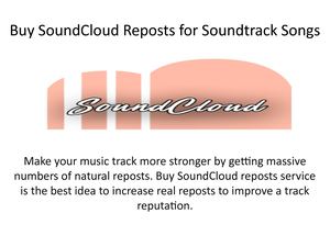 Buy SoundCloud Reposts For Soundtrack Songs