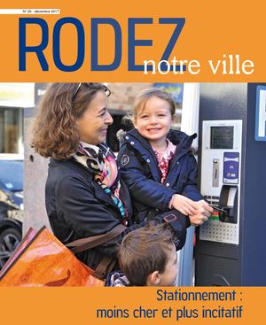 Rodez notre ville n°26 - décembre 2017