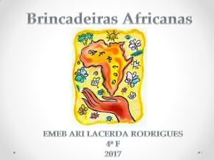 Brincadeiras Africanas 4ºf