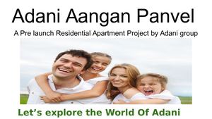 Adani Aangan | Panvel | Mumbai | Price | Specifications | New Project