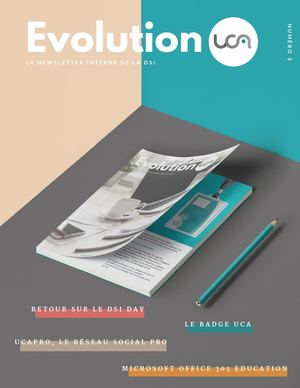 Evolution Numéro 3 La Newsletter interne de la DSI