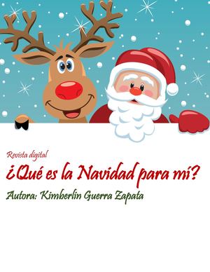 ¿Que Significa La Navidad Para Mi Kimberlin Guerra