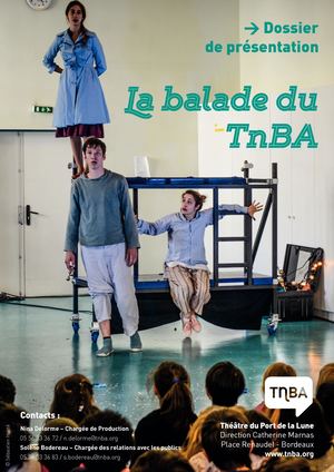 La balade Du TnBA Dossier De Presentation