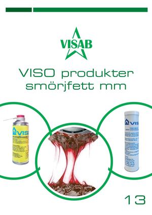 13 VISO produkter smörjfett mm