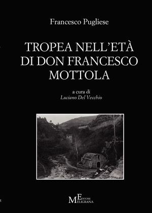 Tropea Nell'età Di Don Francesco Mottola