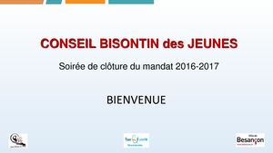 Conseil Bisontin des Jeunes 2016/2017 : Soirée Clôture