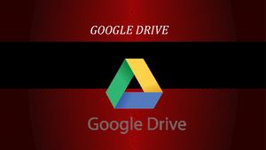 GOOGLE DRIVE