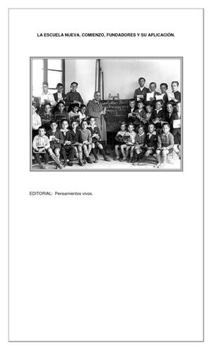 La Escuela Nueva, Comienzo Y Fundadores