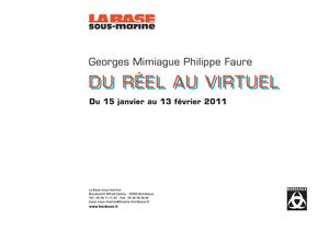 Dossier De Presse Du Réel Au Virtuel, Philippe Faure, Georges Mimiague