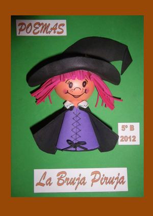 Poemas De La Bruja Piruja. 5º Curso. CP Santa Teresa