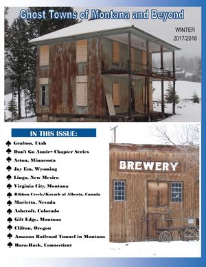 Ghost Towns of Montana and Beyond- Winter 2017/18