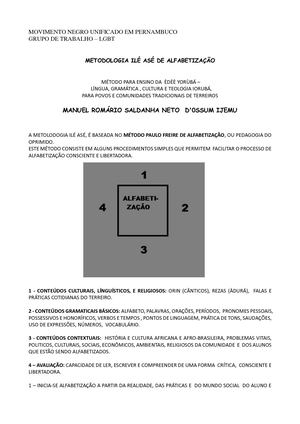 METODOLOGIA" ILÉ ASÉ "DE ALFABETIZAÇÃO,    MÉTODO PARA ENSINO DA  ÈDÈÈ YORÙBÁ –   LÍNGUA, GRAMÁTICA , CULTURA E TEOLOGIA IORUBÁ, PARA POVOS E COMUNIDADES TRADICIONAIS DE TERREIROS, 2014.