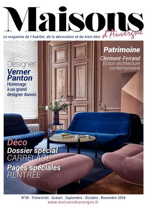 Maisons d'Auvergne N°16 - Septembre/Octobre/Novembre 2016