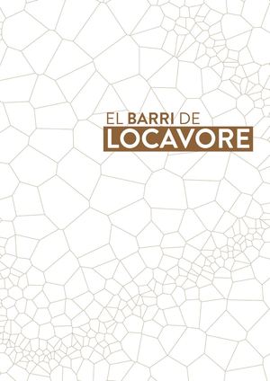 El Barri De Locavore