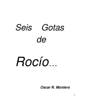 Seis Gotas De Rocio Oscar R Montero 1ra Edición Corregida 16,8 X 20,8 Mm Didactiva