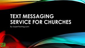 Text Messaging Service For Churches
