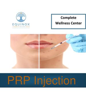 PRP Injection || Equinox Integrative Wellness Center