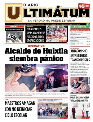 Ultimátum Chiapas, 05 Enero 2018