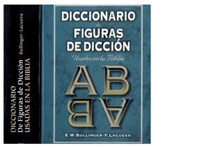 Diccionario De Figuras De Dicción Parte 1 Bullinger Lacueva