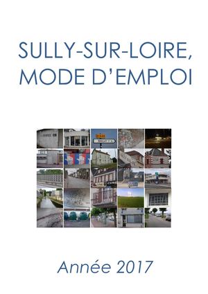 Sully-sur-Loire, mode d'emploi (2017)