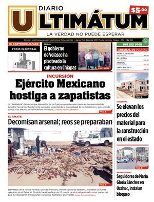 Ultimátum Chiapas, 11 Enero 2018