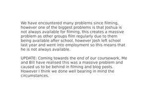 Problems with filming