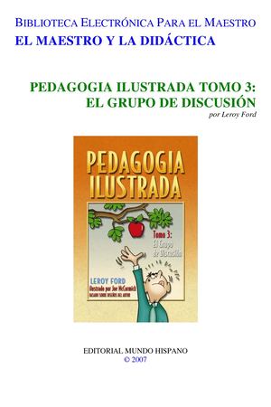 Pedagogía Ilustrada Tomo 3 El Grupo De Discusión