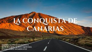 La Conquista De Canarias