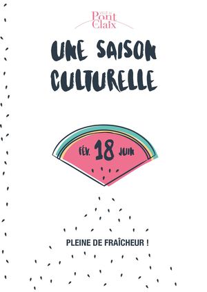La Saison Culturelle 2018 à Pont De Claix