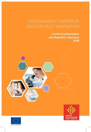 Livret de présentation des dispositifs régionaux 2018 - Enseignement supérieur, recherche et innovation