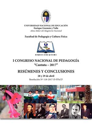 PRIMER Congreso Nacional de PEDAGOGIA CANTUTA. Antonio Manuel Flores Quispe