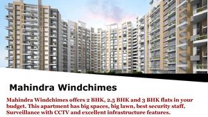 Mahindra Windchimes |Amenities | Location | Floor Plans