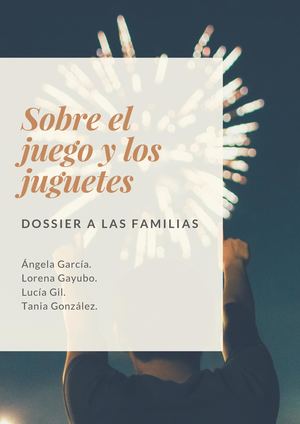 Dossier A Las Familias Sobre El Juego Y Los Juguetes
