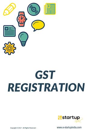 Here is all you need to know about GST Registration