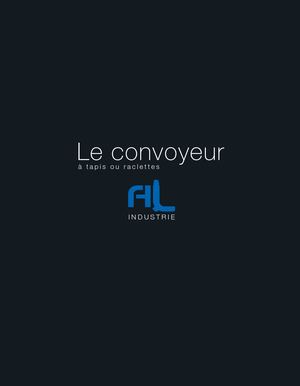 Catalogue Al Industrie Le Convoyeur à tapis ou raclettes