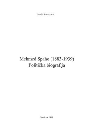 Mehmed Spaho. Politička biografija