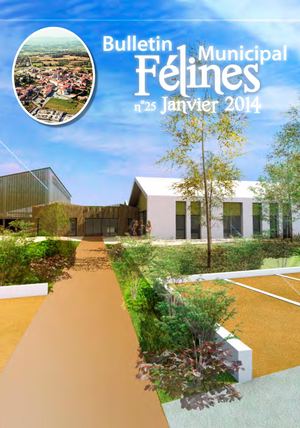 Félines - Bulletin Municipal 2014  - N°25