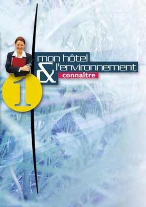 Mon hôtel et l’environnement