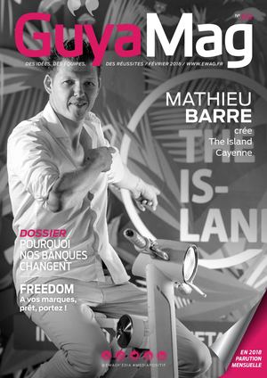 GUYAMAG N°69 - Edition Février 2018