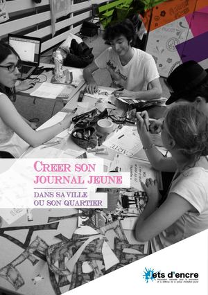 Guide "Créer son journal jeunes dans sa ville ou son quartier"