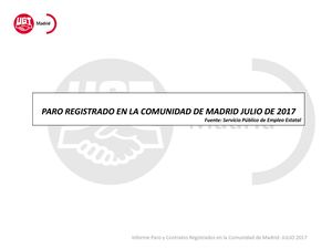 Informe Paro Registrado Julio 2017. UGT Madrid