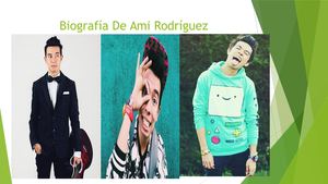 Biografía De Ami Rodríguez