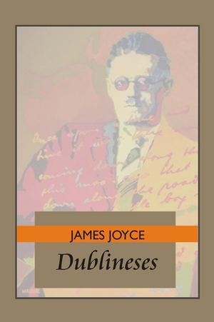 James Joyce Dublineses