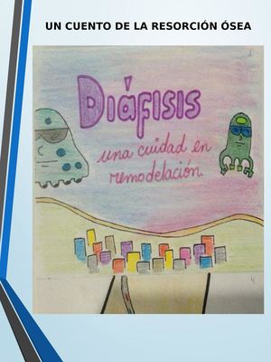 Cuento: Resorción Ósea