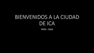 Bienvenidos A La Ciudad De Ica