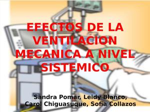 Efectos De La Ventilacion Mecanica A Nivel Sistemico